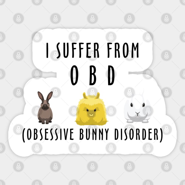 i suffer from obsessive bunny disorder Sticker by youki